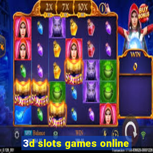 3d slots games online